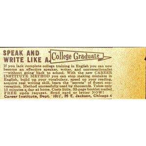 Career Institute "Speak & Write Like a College Grad-Learn at Home" Print Ad 1956